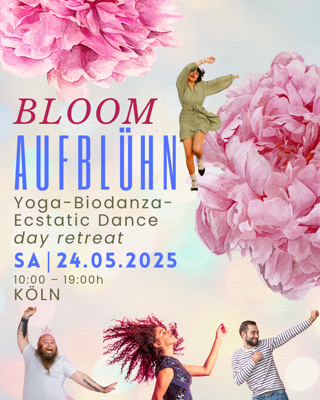events - Titel der Veranstaltung:
Bloom| Aufblühn
Yoga - Biodanza - Ecstatic Dance day retreat
SA | 24.05.2025 - Bloom | Aufblühn | Yoga - Biodanza - Ecstatic Dance
