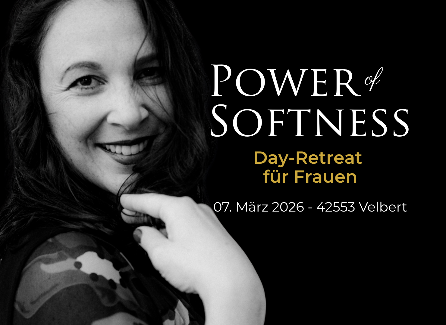 events - Sinnlich, weiche Frau. Power of Softness - Power of Softness I Day-Retreat in Velbert