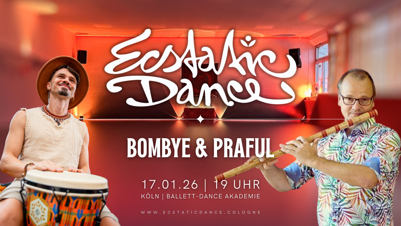 event - Ecstatic Dance Cologne | Bombye & Praful