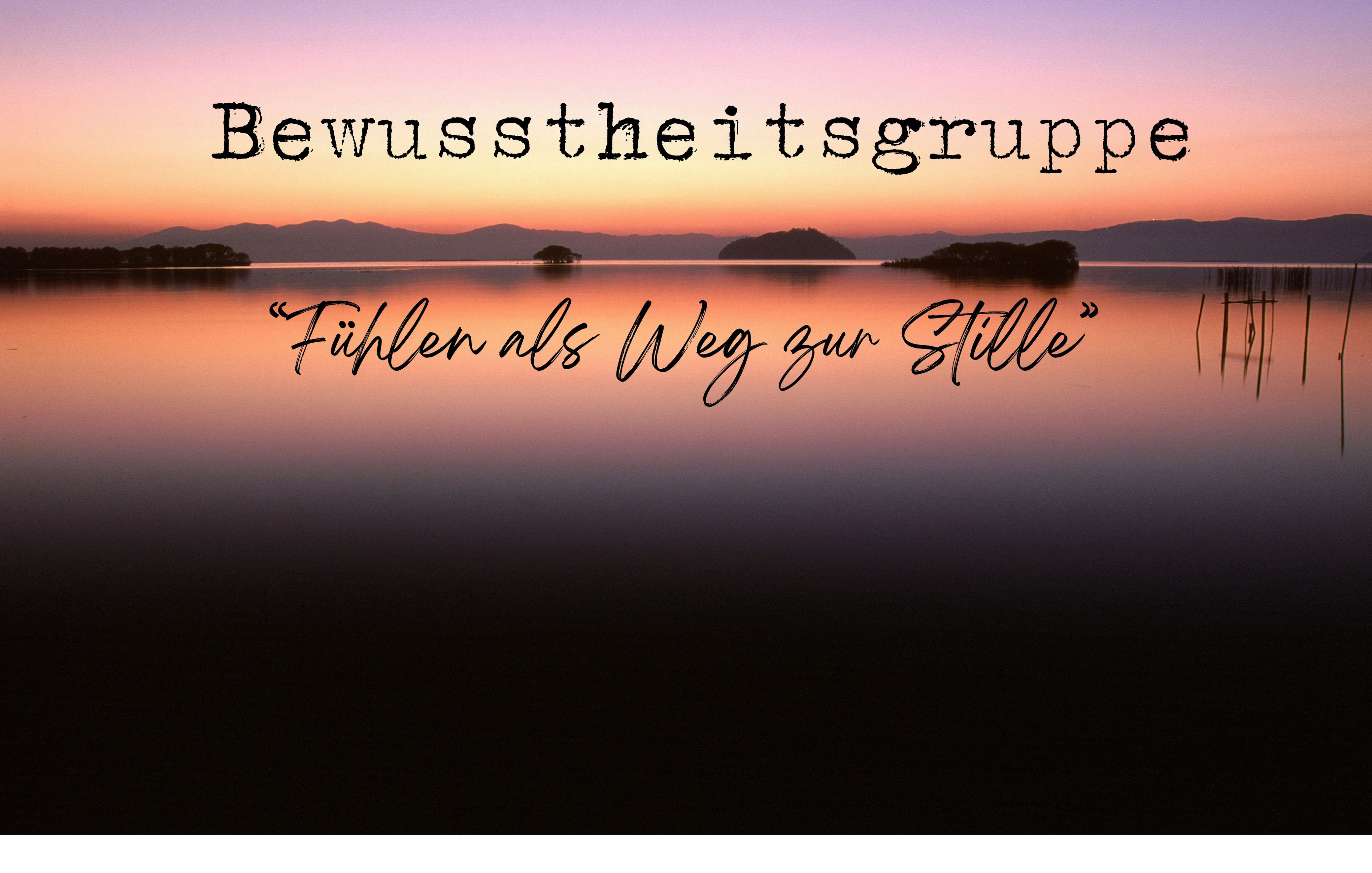 event - Die Einladung an dich: Stille erfahrbar werden lassen - Bewusstheitsgruppe Köln  - Raum der Stille 
