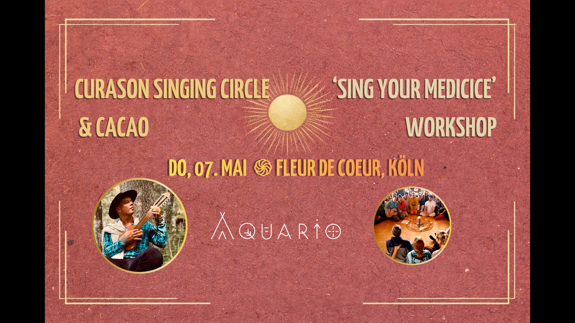 event - CURASON SINGING CIRCLE + CACAO & WORKSHOP ֍ mit AQUARIO