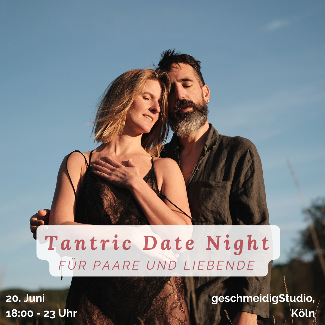 event - TANTRIC DATE NIGHT FÜR PAARE & LIEBENDE