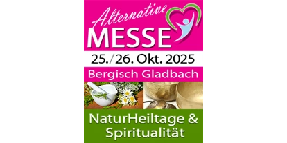 events - Rheinisch-Bergischer Kreis - Messe Event - Naturheiltage & Spiritualität