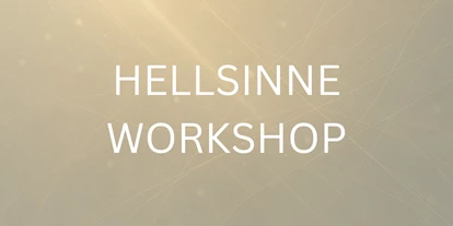 events - Köln Dellbrück - Hellsinne-Workshop in Düsseldorf