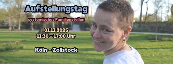 event: systemisches Familienstellen Pia Rohn Köln - Aufstellungstag - systemisches Familienstellen