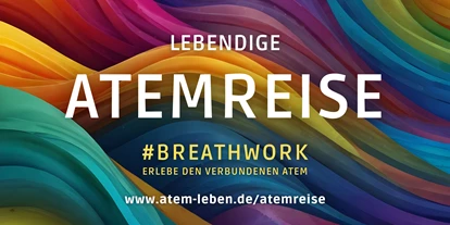 events - Kategorie: Gemeinschaft / Netzwerk / Kreis - Nordrhein-Westfalen - Lebendige Atemreise / Breathwork