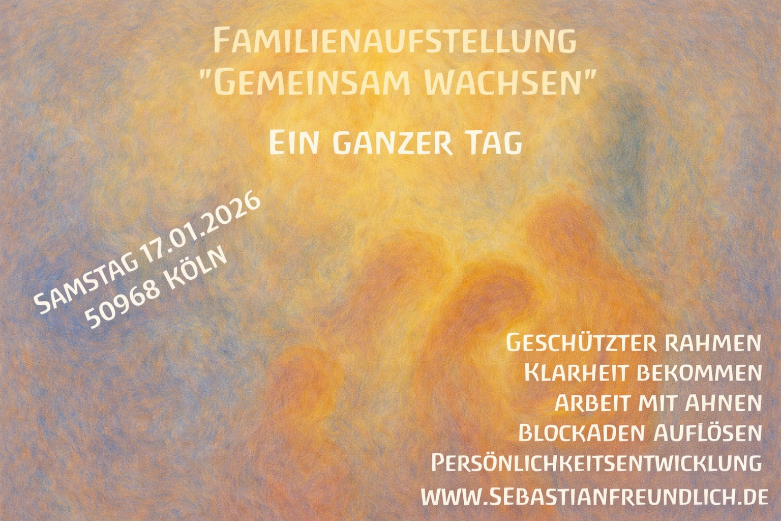 events - Familienaufstellung Köln - Familienaufstellung "Gemeinsam Wachsen" 17.01.2026