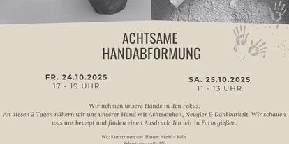 events - Köln Dellbrück - Informationen  - Achtsame Handabformung