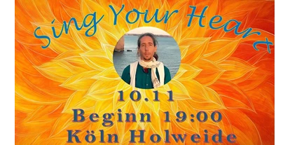 events - Kategorie: Singen - Deutschland - Sing Your Heart ~ Meditationsraum Holweide