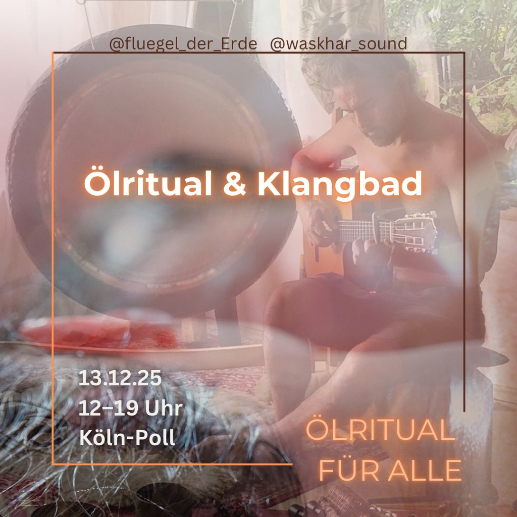 events - Köln Poll - ÖLRITUAL für ALLE & KLANGBAD