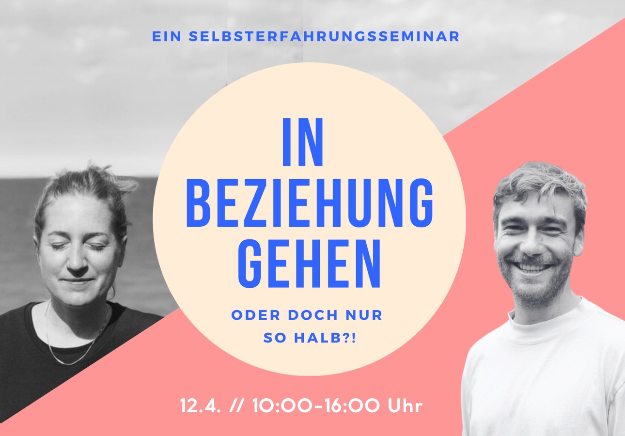 events - Kategorie: Atmung - Köln Zollstock - Andrea & Hannes - In Beziehungen gehen  - oder doch nur so halb? 