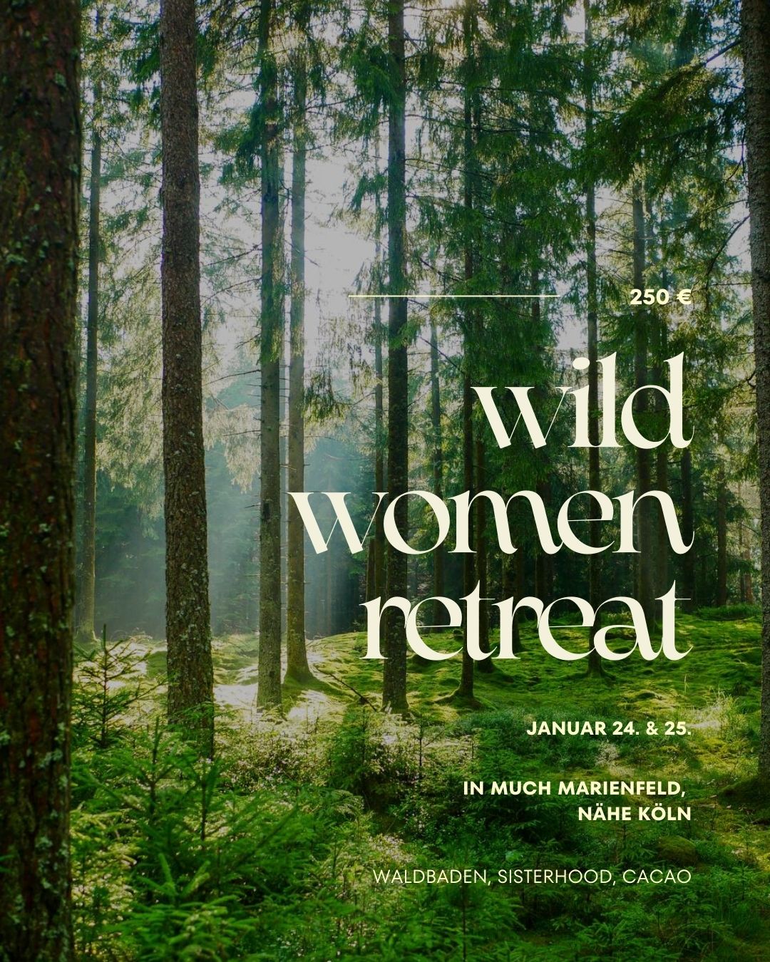 events - Kategorie: Zeremonie / Ritual - Düsseldorf Düsseldorf Unterbach - Wild Women Retreat