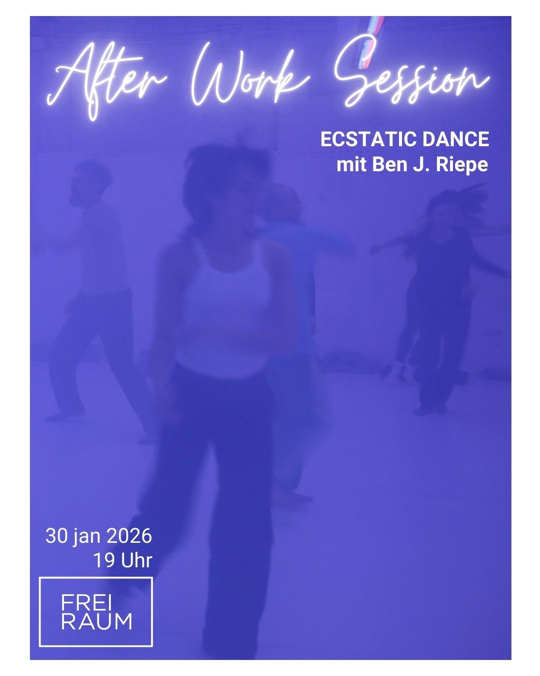 events - Essen - Ecstatic Dance von und mit Ben J. Riepe „Start the Year dancing“ - After Work Session
