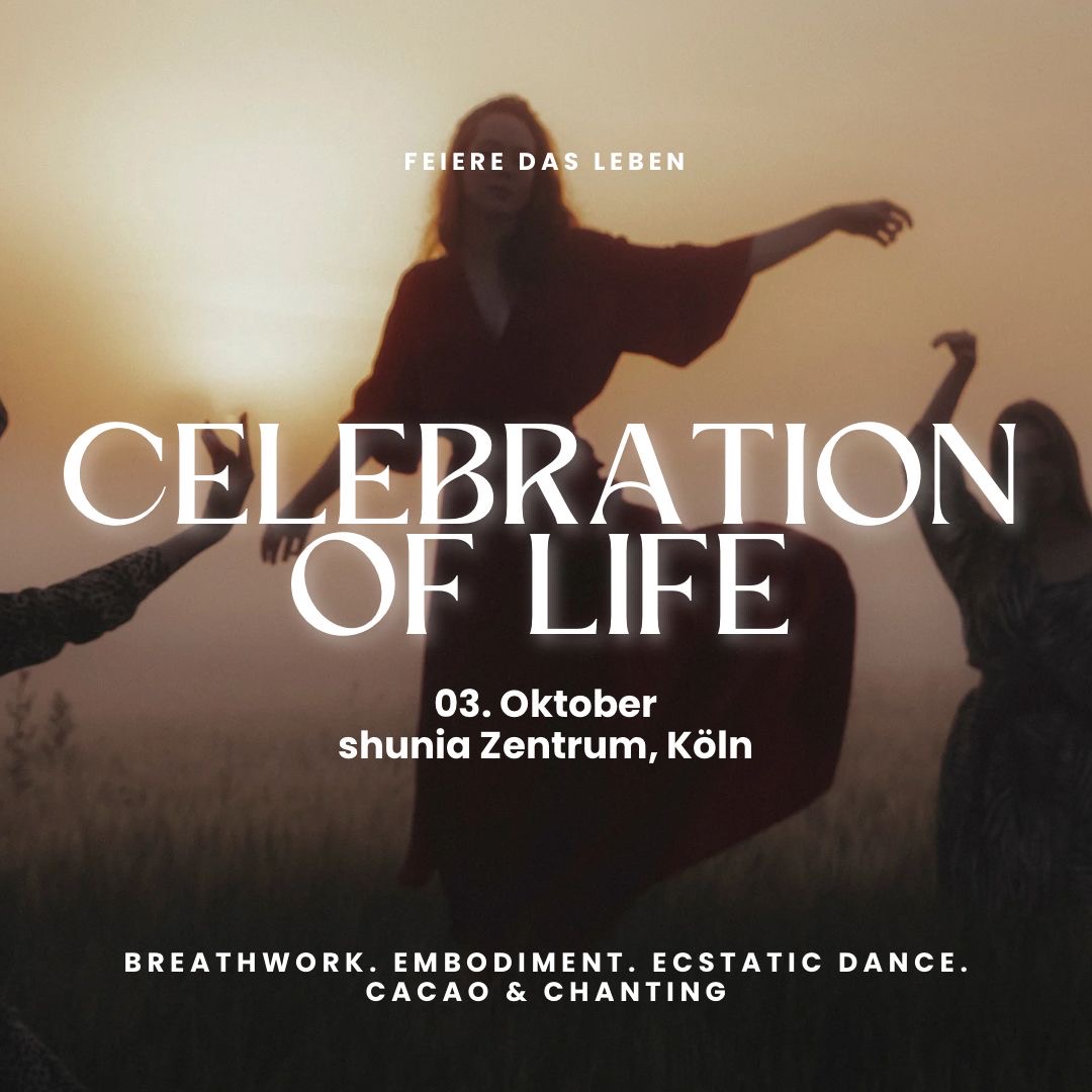 event: Celebration of Life - Halb-Tagesevent