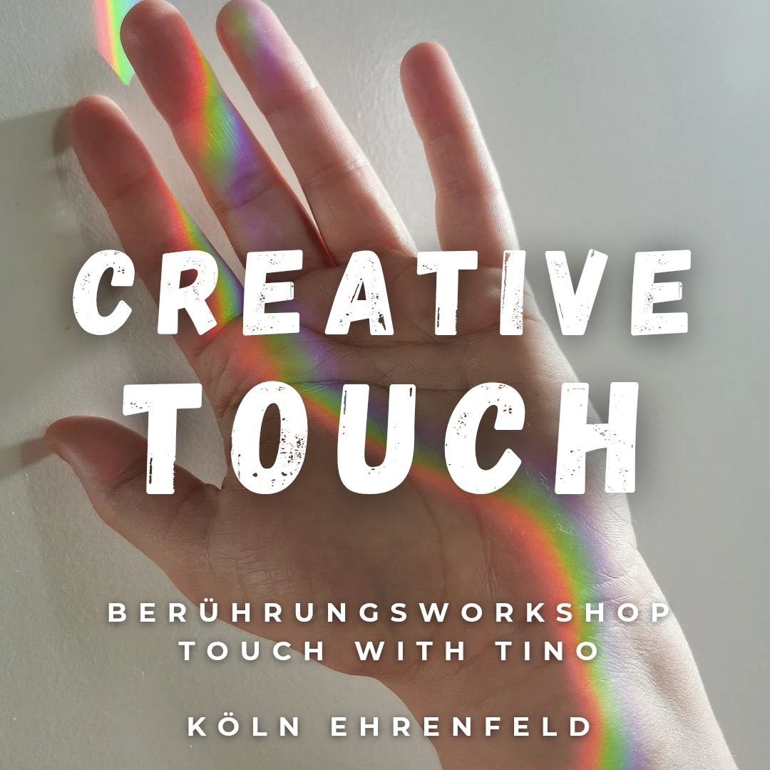 events - Hand und Regenbogen, Beschreibung: Creative Touch, Berührungsworkshop Touch with Tino, Köln Ehrenfeld - Creative Touch