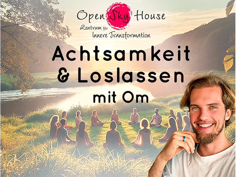 events - Köln Holweide - Achtsamkeit und Loslassen • Wochenend-Retreat in der Nähe von Köln mit Om