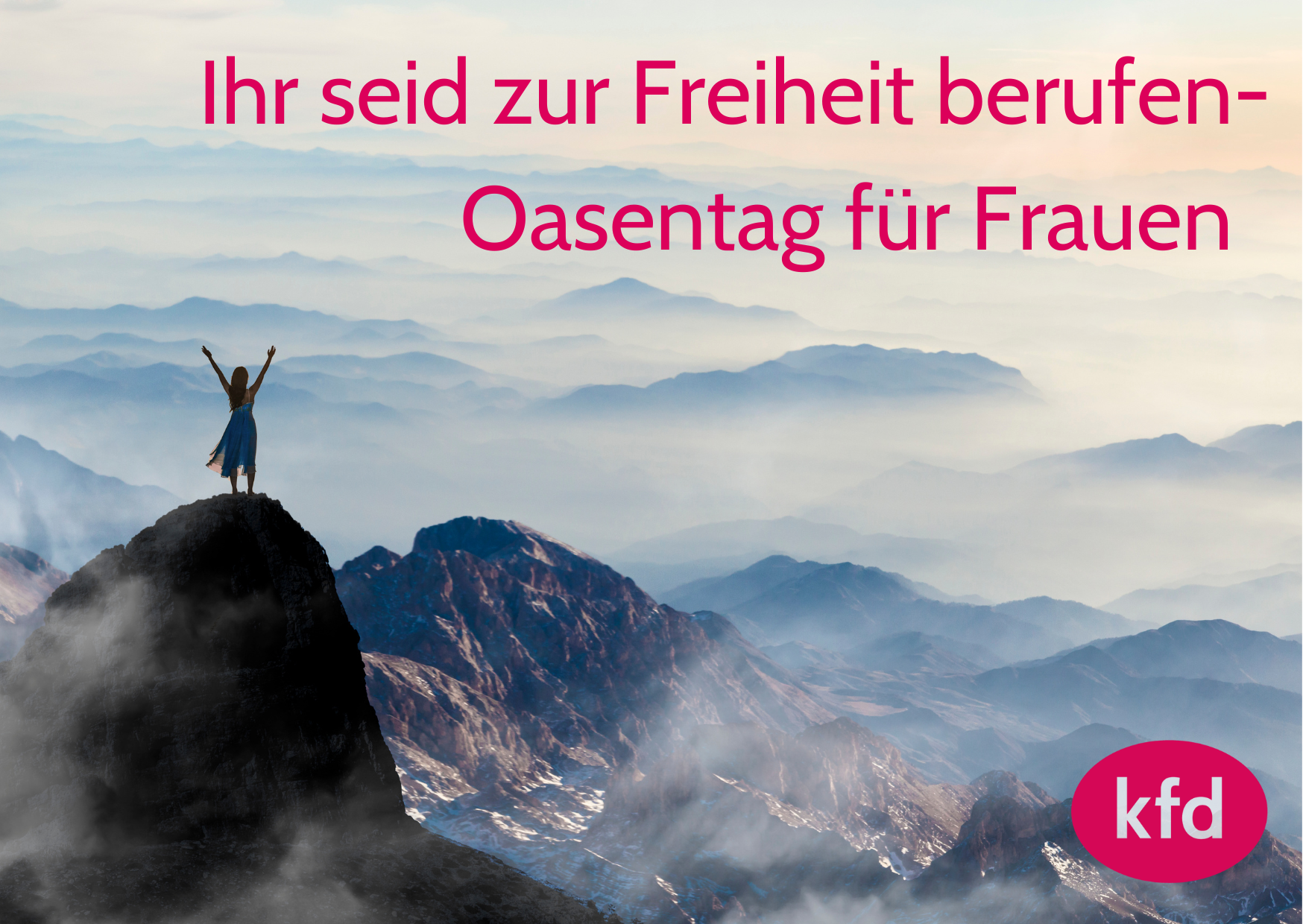 event: kfd: Oasentag für Frauen - Oasentag für Frauen in der Fastenzeit in Bensberg