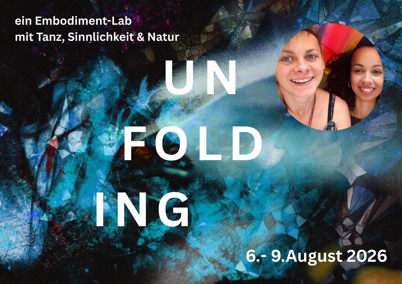 events - Weserbergland, Harz ... - UNFOLDING - Embodiment-Lab & sexpositives Festival